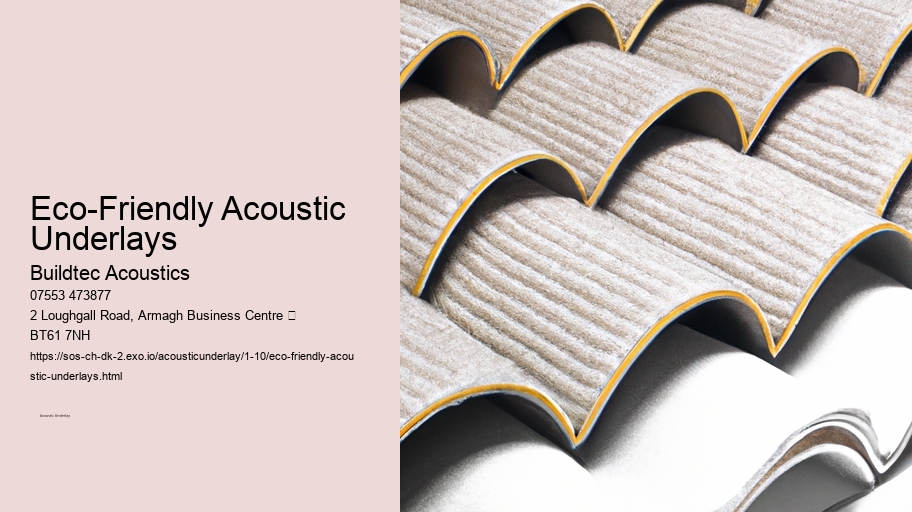 Eco-Friendly Acoustic Underlays