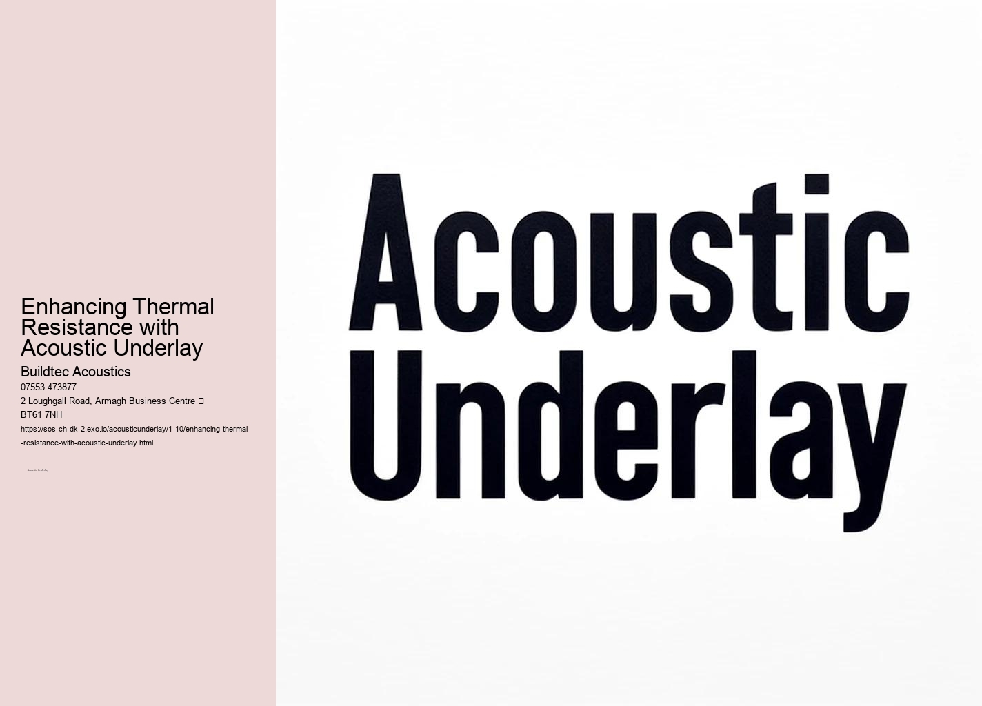 Introduction to Acoustic Underlay