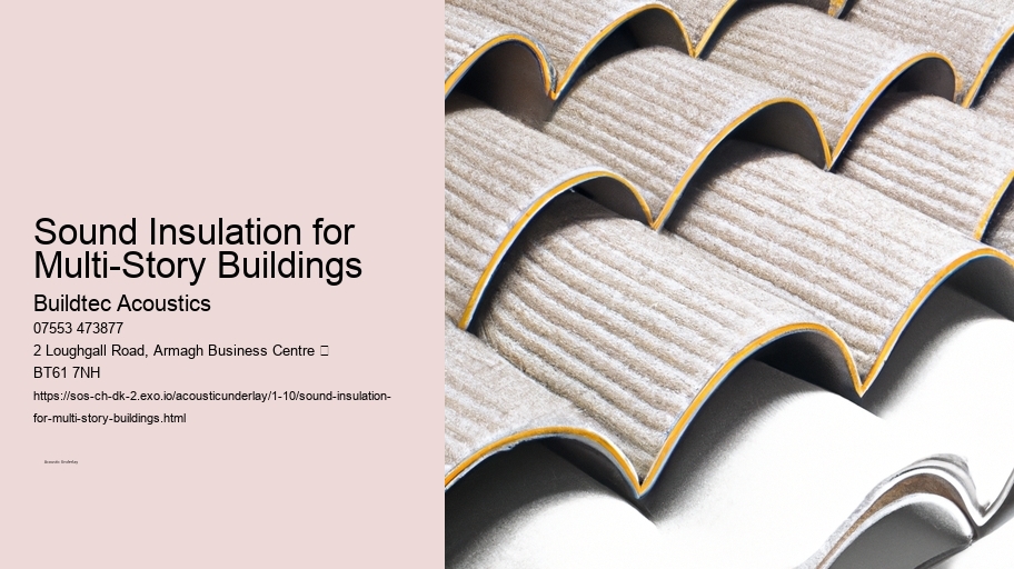 Sound Insulation for Multi-Story Buildings