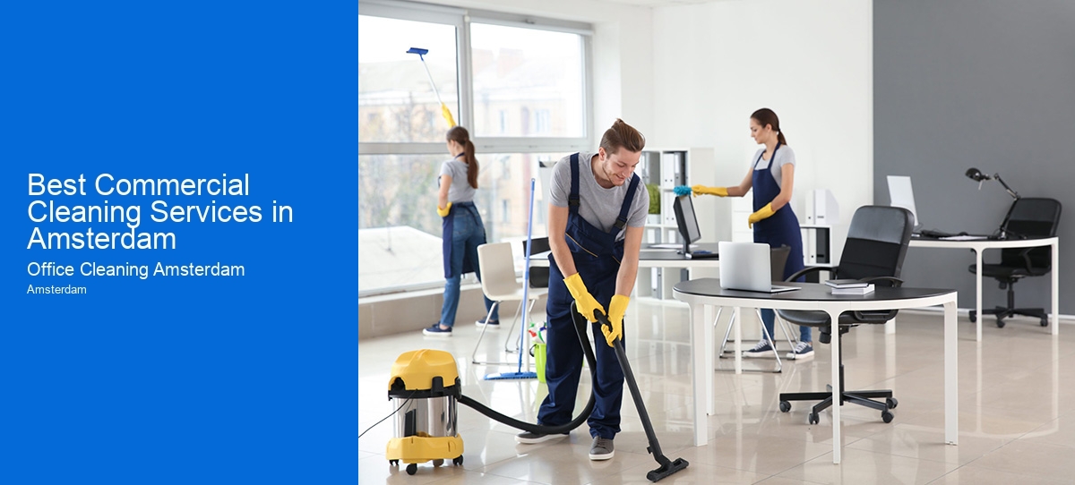 Best Commercial Cleaning Services in Amsterdam