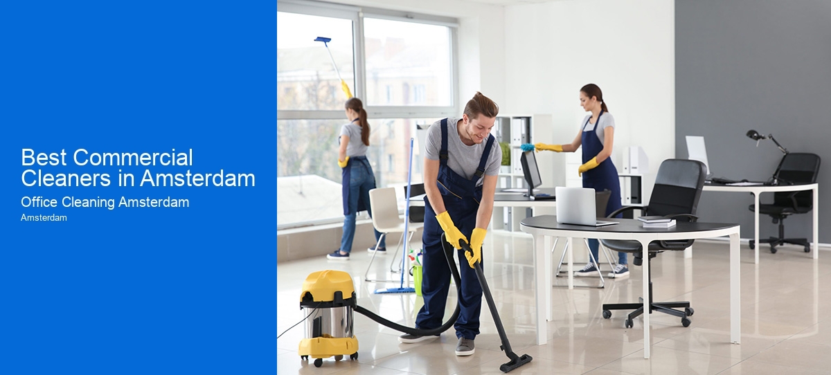 Best Commercial Cleaners in Amsterdam