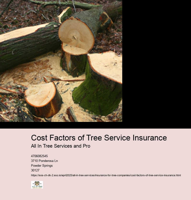 Cost Factors of Tree Service Insurance