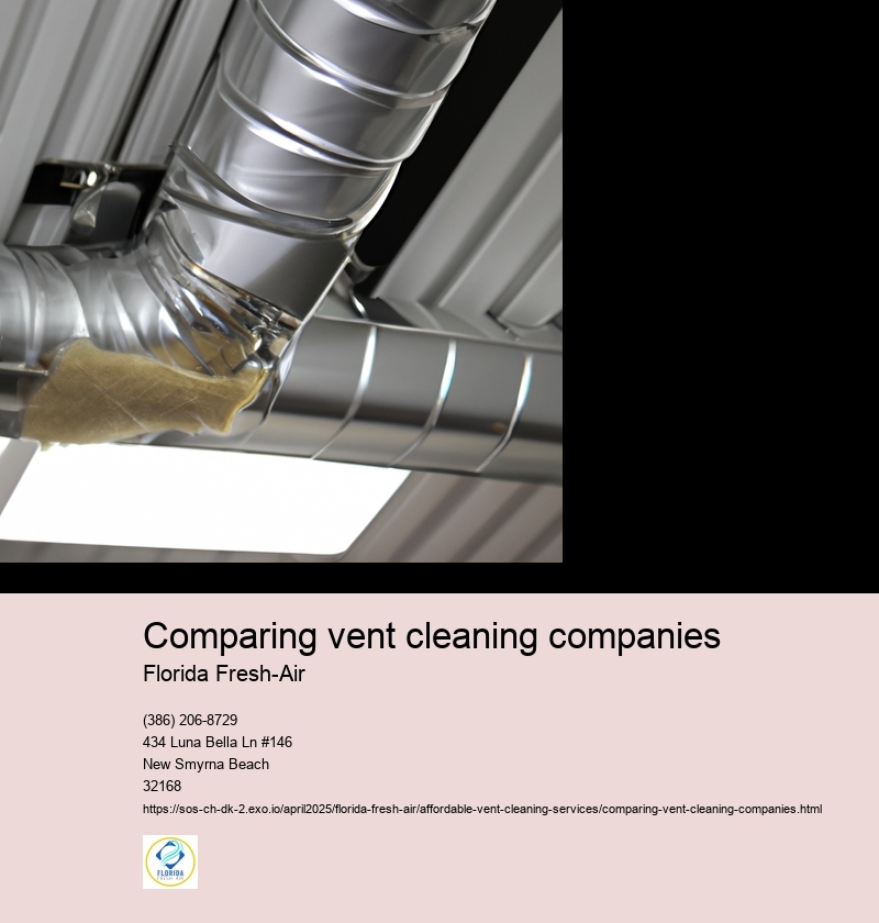 Comparing vent cleaning companies