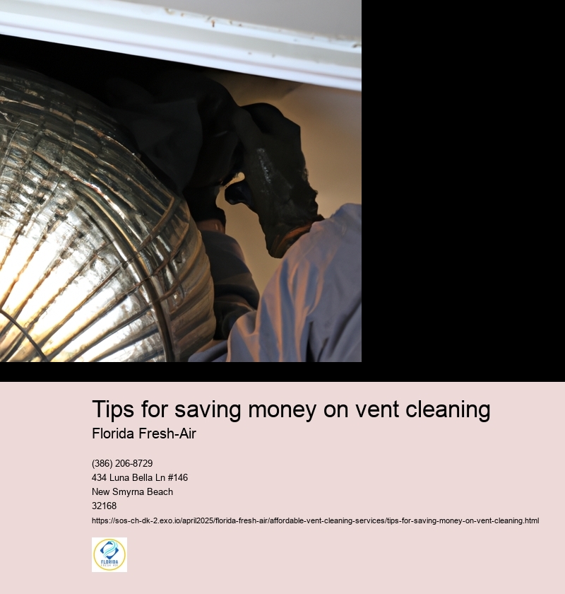 Tips for saving money on vent cleaning
