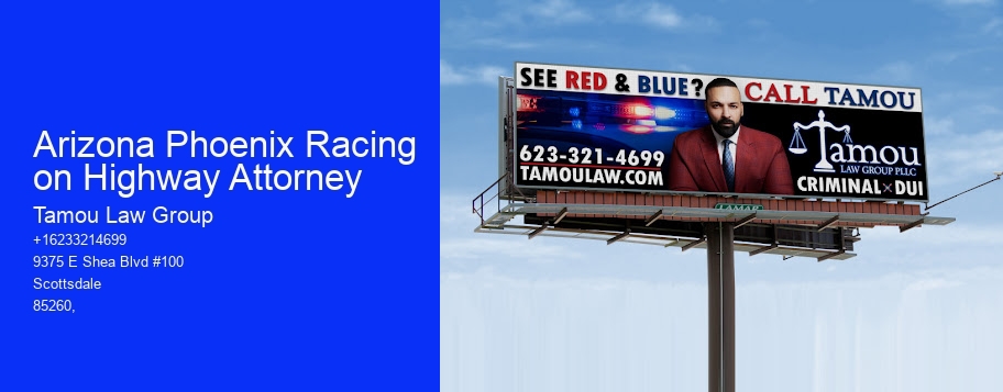 Arizona Phoenix Racing on Highway Attorney