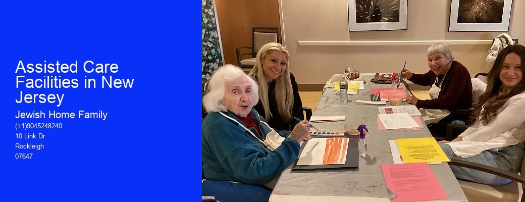 Assisted Care Facilities in New Jersey