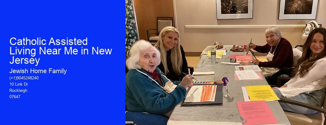 Catholic Assisted Living Near Me in New Jersey