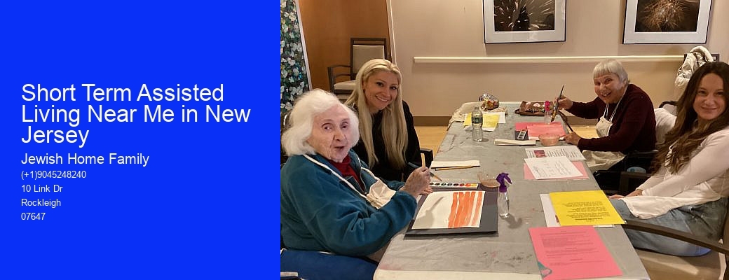 Short Term Assisted Living Near Me in New Jersey
