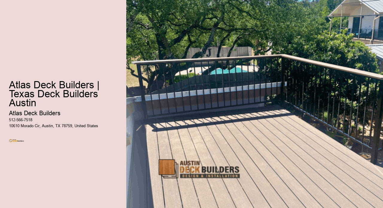 Atlas Deck Builders | Texas Deck Builders Austin