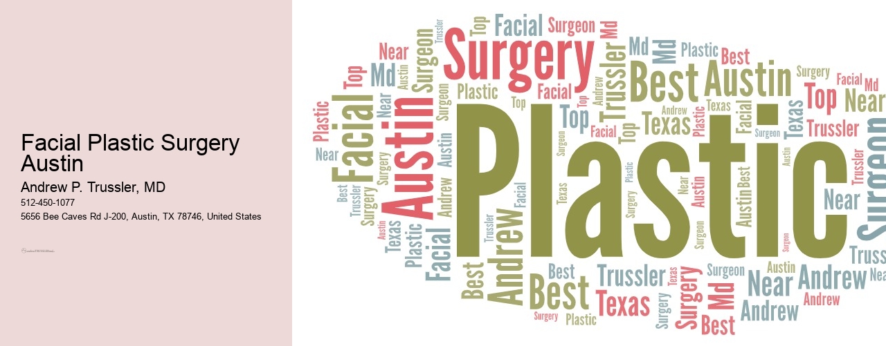 Facial Plastic Surgery Austin