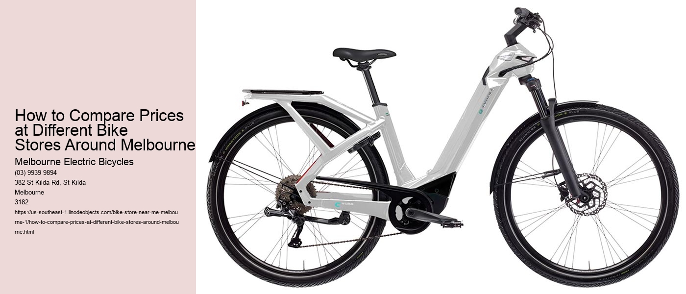 How to Compare Prices at Different Bike Stores Around Melbourne