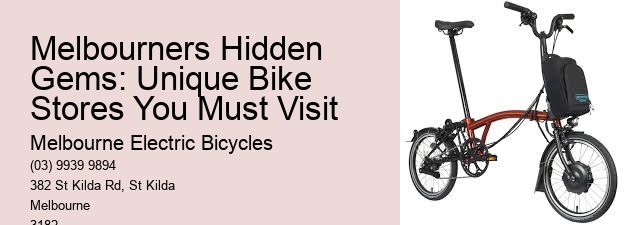 Melbourners Hidden Gems: Unique Bike Stores You Must Visit