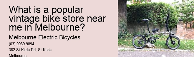 What is a popular vintage bike store near me in Melbourne?