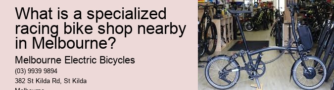 What is a specialized racing bike shop nearby in Melbourne?