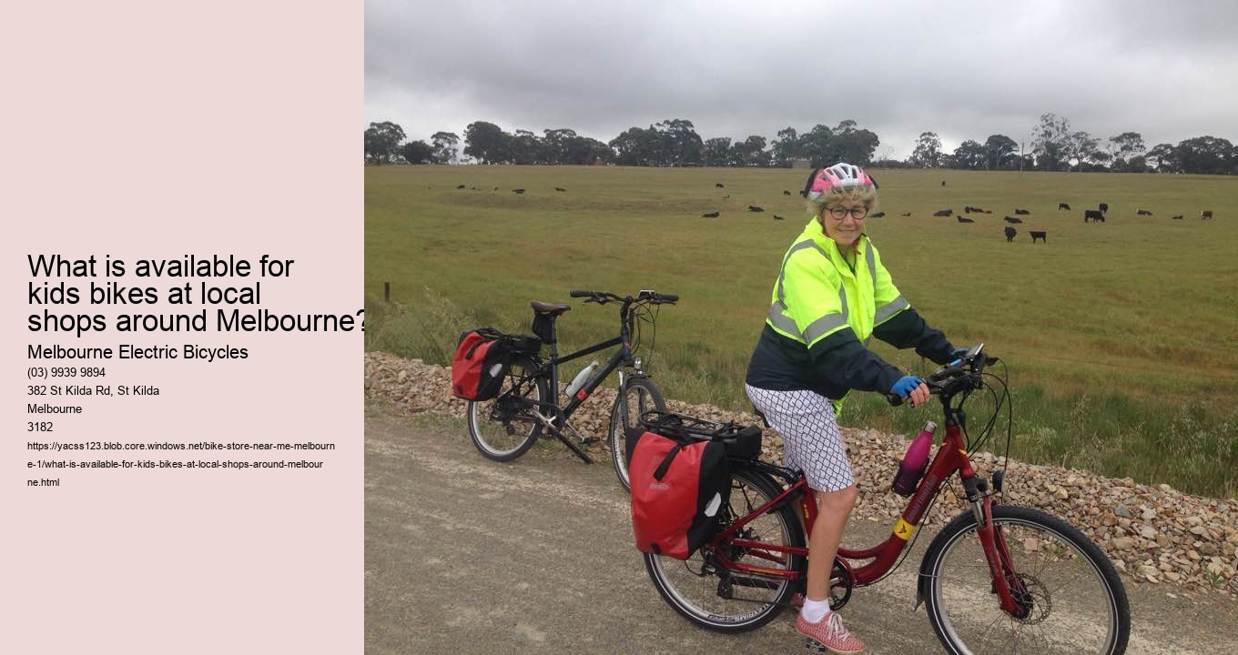 What is available for kids bikes at local shops around Melbourne?