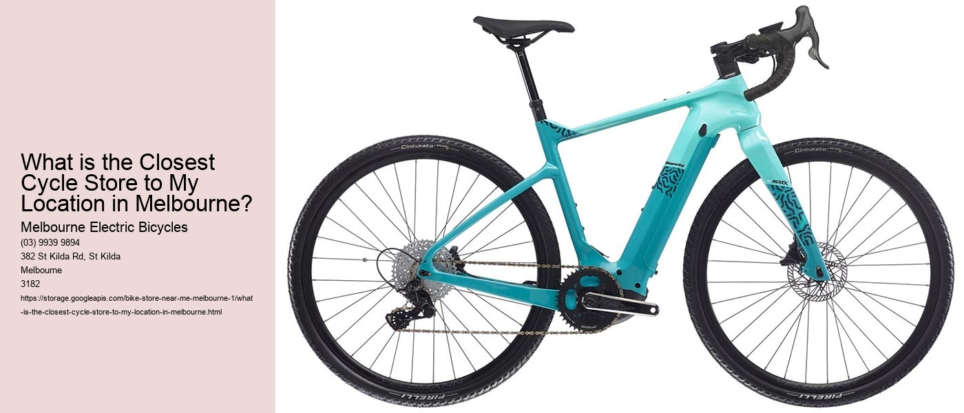 What is the Closest Cycle Store to My Location in Melbourne?