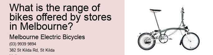 What is the range of bikes offered by stores in Melbourne?