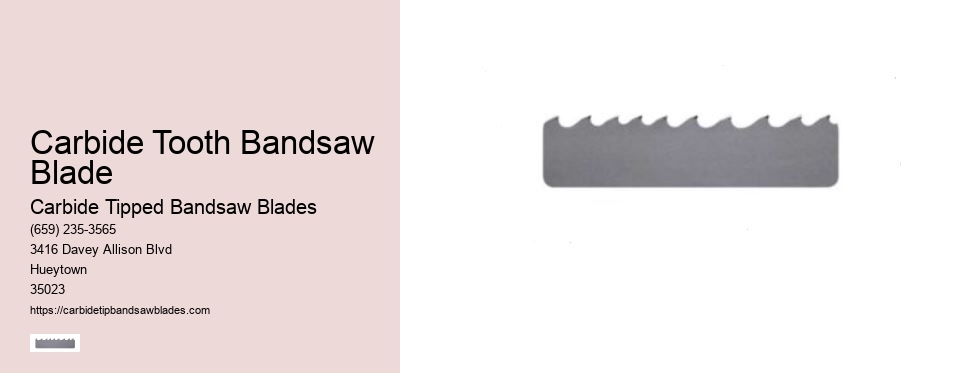 Carbide Tooth Bandsaw Blade