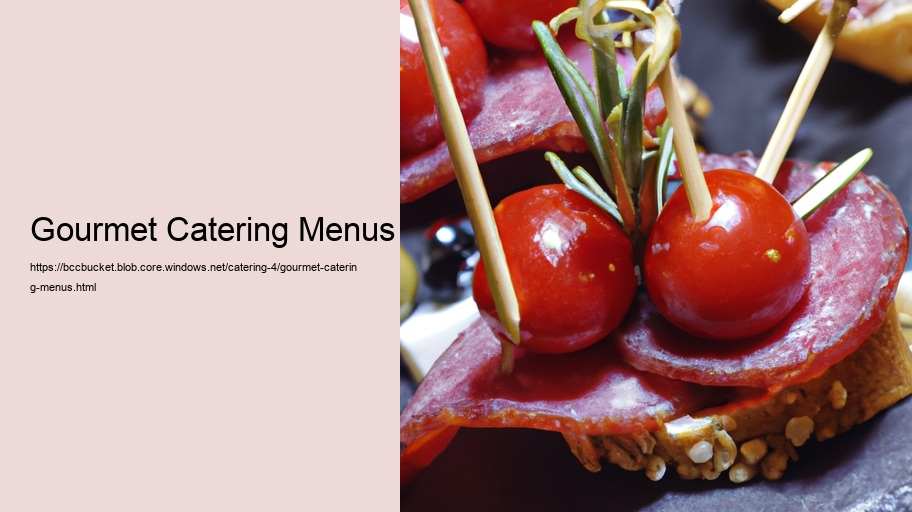 Gourmet Catering Menus