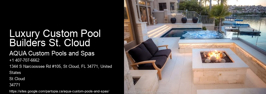 Luxury Custom Pool Builders St. Cloud