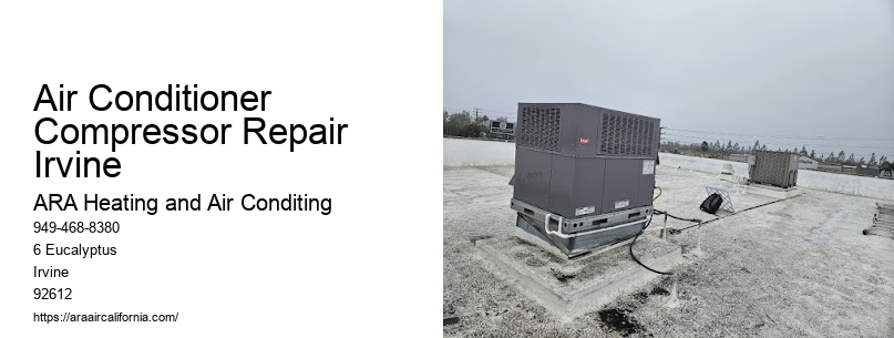 Air Conditioner Compressor Repair Irvine
