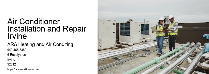Air Conditioner Installation and Repair Irvine
