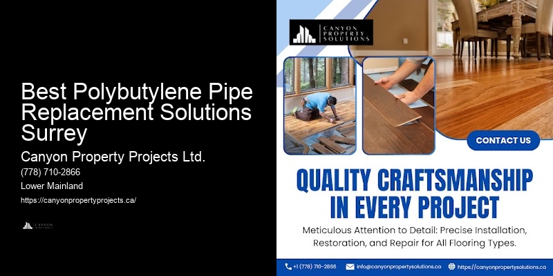 Preventative Polybutylene Pipe Services Best Polybutylene Pipe Replacement Solutions Surrey