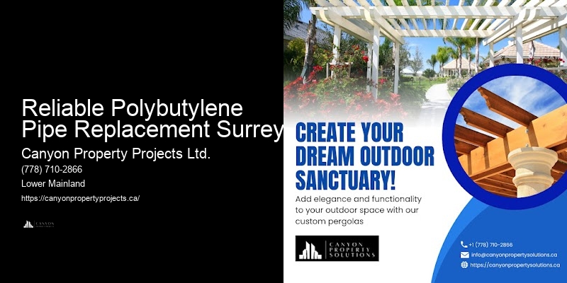 Polybutylene Pipe Replacement and Installation Reliable Polybutylene Pipe Replacement Surrey