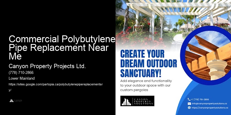Preventative Maintenance for Polybutylene Pipes Commercial Polybutylene Pipe Replacement Near Me
