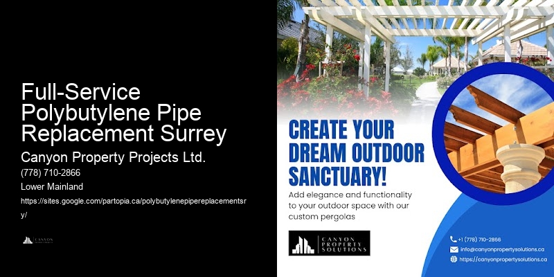 Certified Polybutylene Pipe Replacement Full-Service Polybutylene Pipe Replacement Surrey