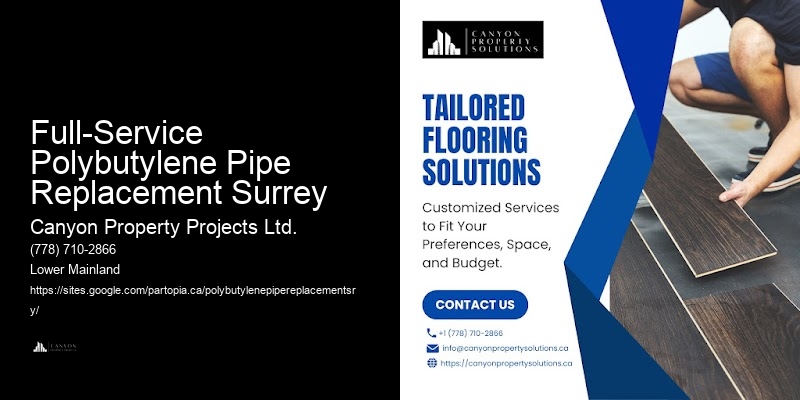 Full-Service Polybutylene Pipe Replacement Surrey Polybutylene Pipe Replacement Project Management
