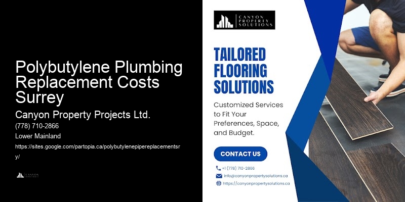 Polybutylene Pipe Replacement for Businesses Polybutylene Plumbing Replacement Costs Surrey