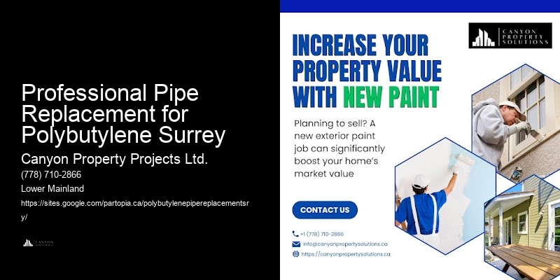 Polybutylene Pipe Project Timelines Professional Pipe Replacement for Polybutylene Surrey