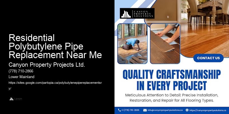 Certified Residential Polybutylene Pipe Replacement Near Me Polybutylene Replacement Experts