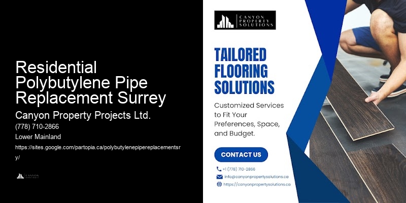 Residential Polybutylene Pipe Replacement Surrey Licensed Polybutylene Plumbers