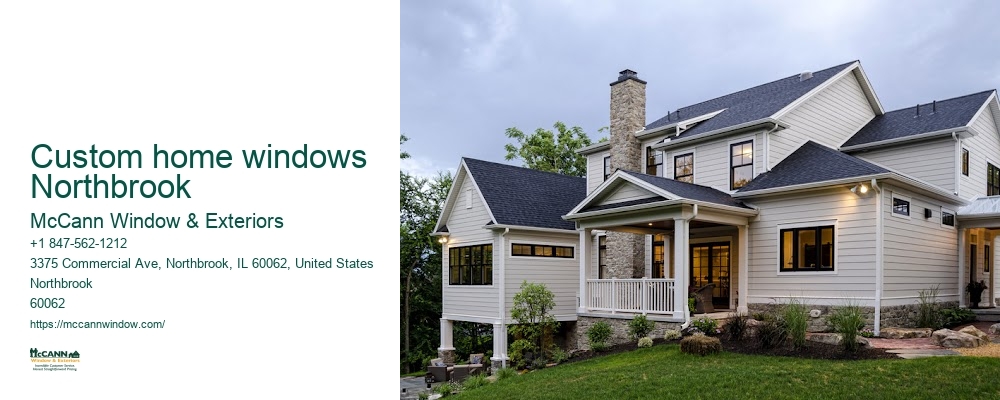 custom home windows Northbrook McCann Window & Exteriors custom home windows Northbrook