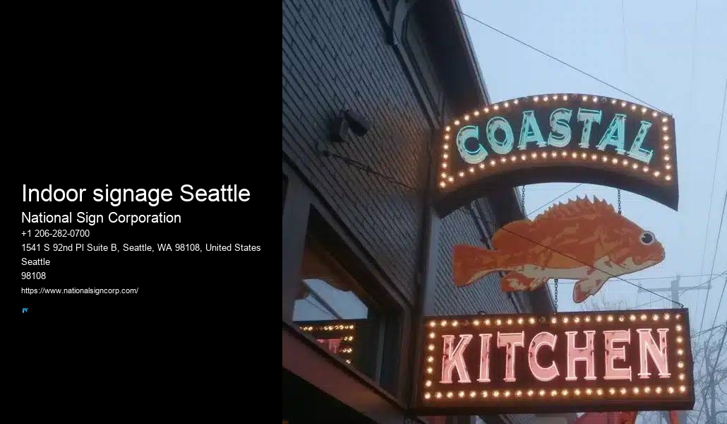 Commercial sign fabrication Indoor signage Seattle