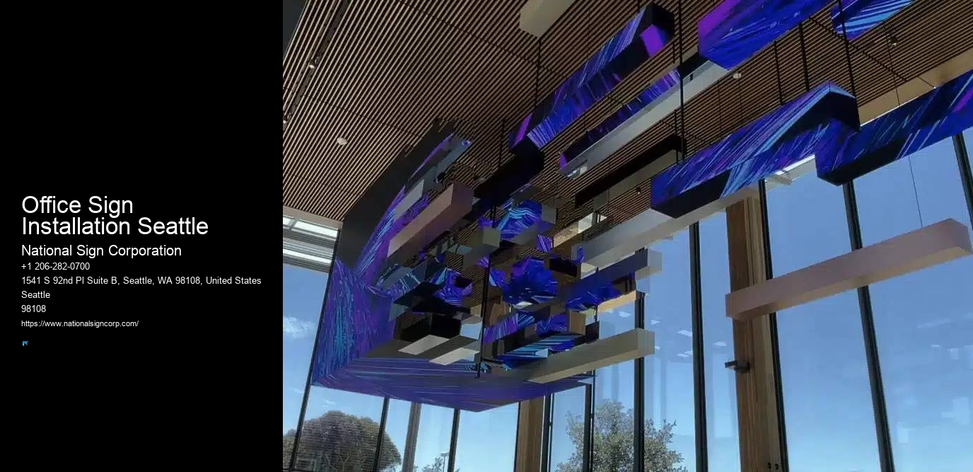 Architectural Signage Installation Office Sign Installation Seattle