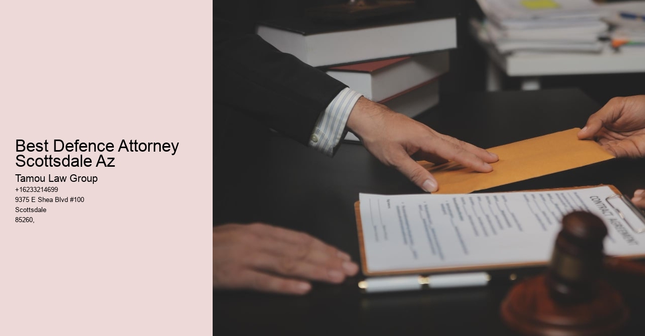 Best Defence Attorney Scottsdale Az