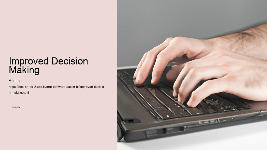 Improved Decision Making