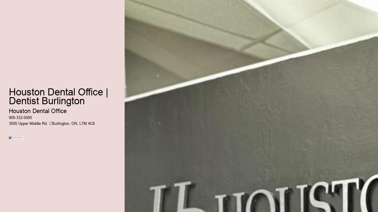 Houston Dental Office | Dentist Burlington