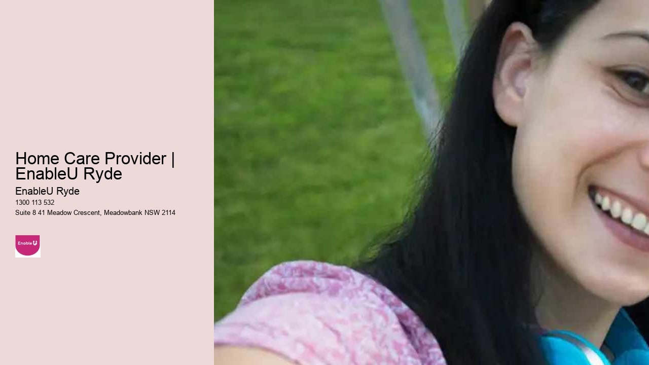 Home Care Provider | EnableU Ryde