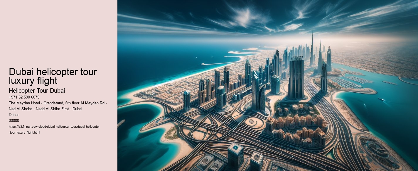 Dubai helicopter tour luxury flight