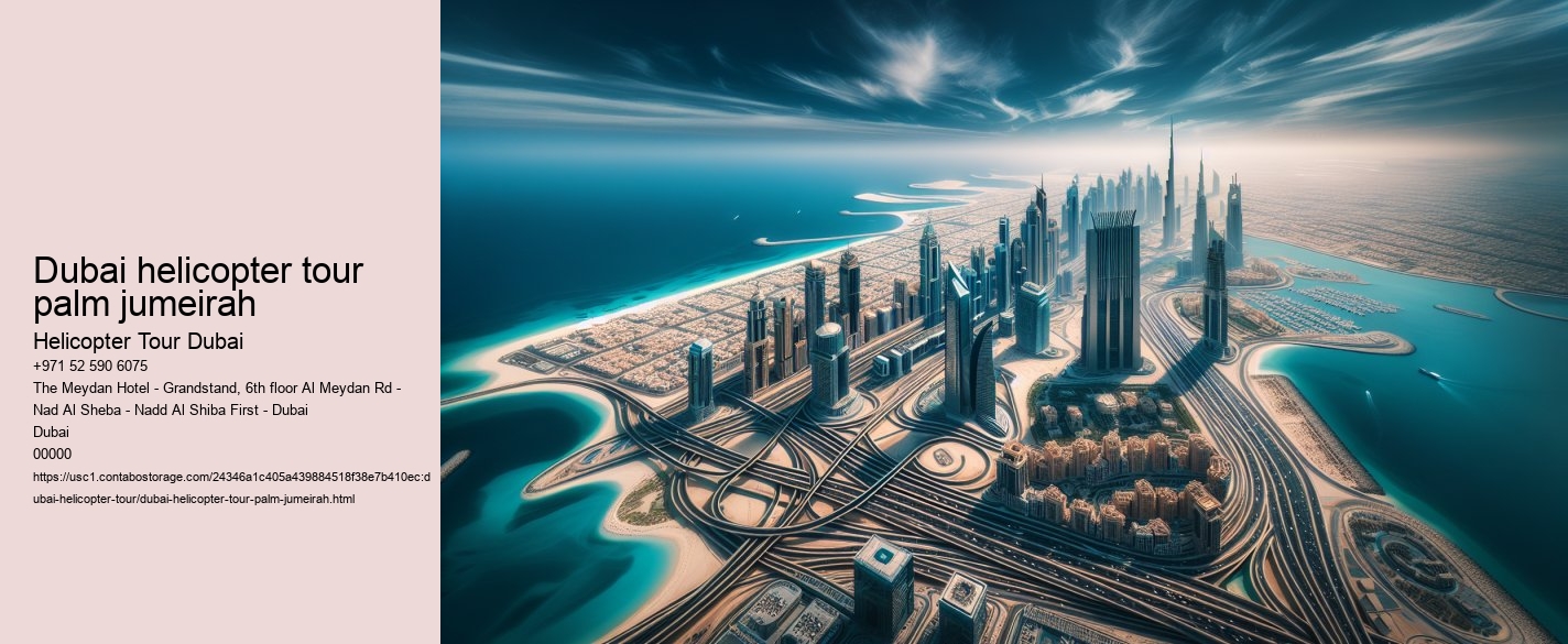 Dubai helicopter tour palm jumeirah