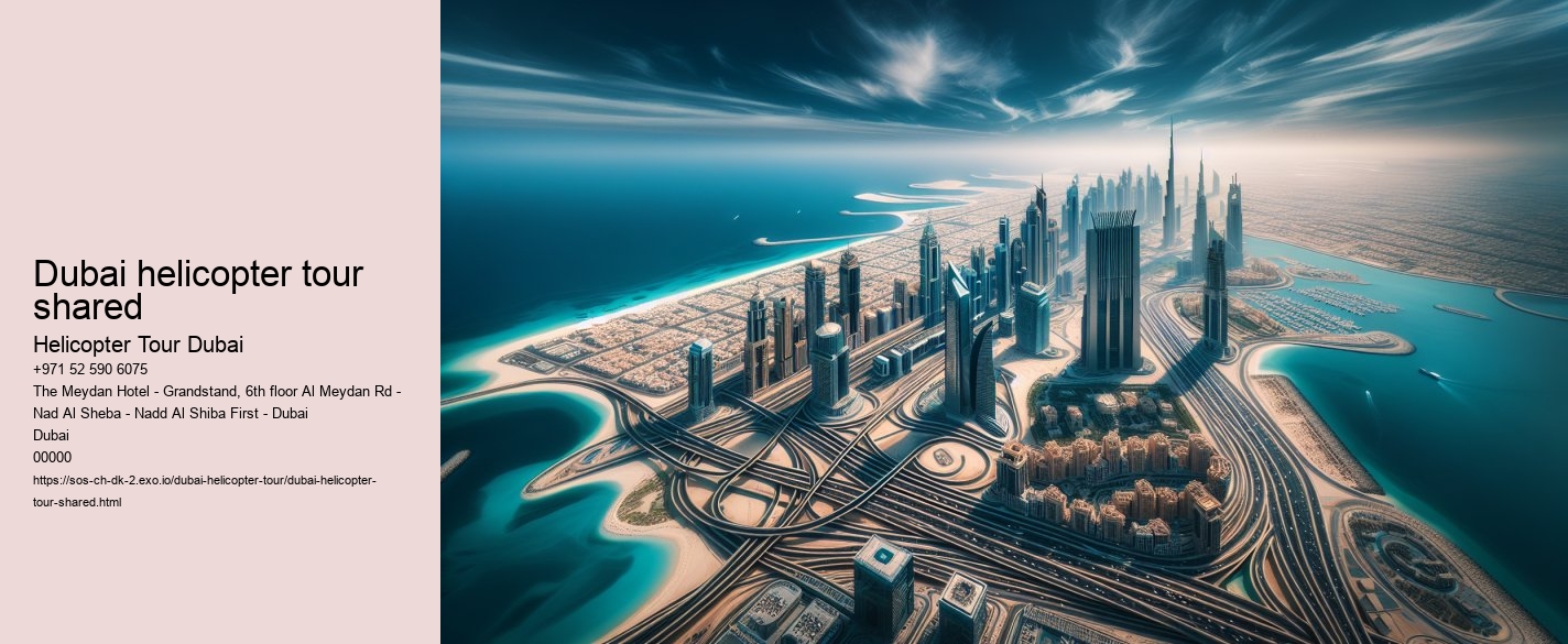 Dubai helicopter tour shared