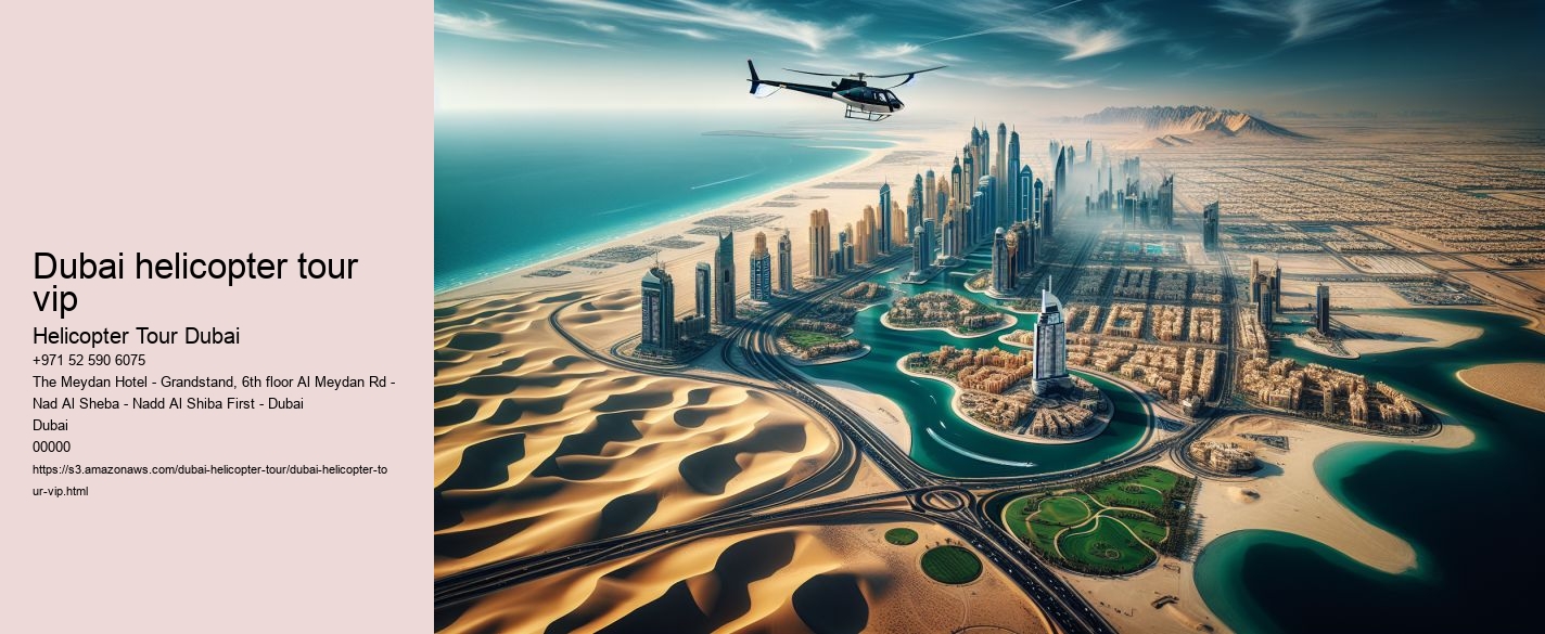 Dubai helicopter tour vip