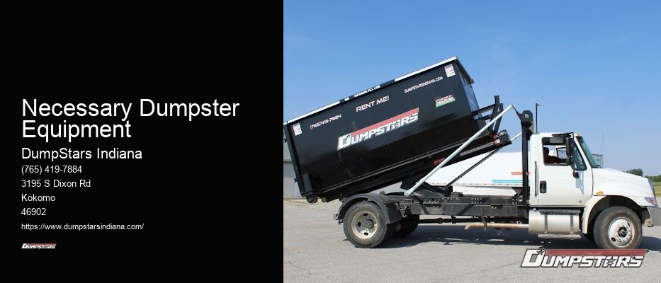 Necessary Dumpster Equipment