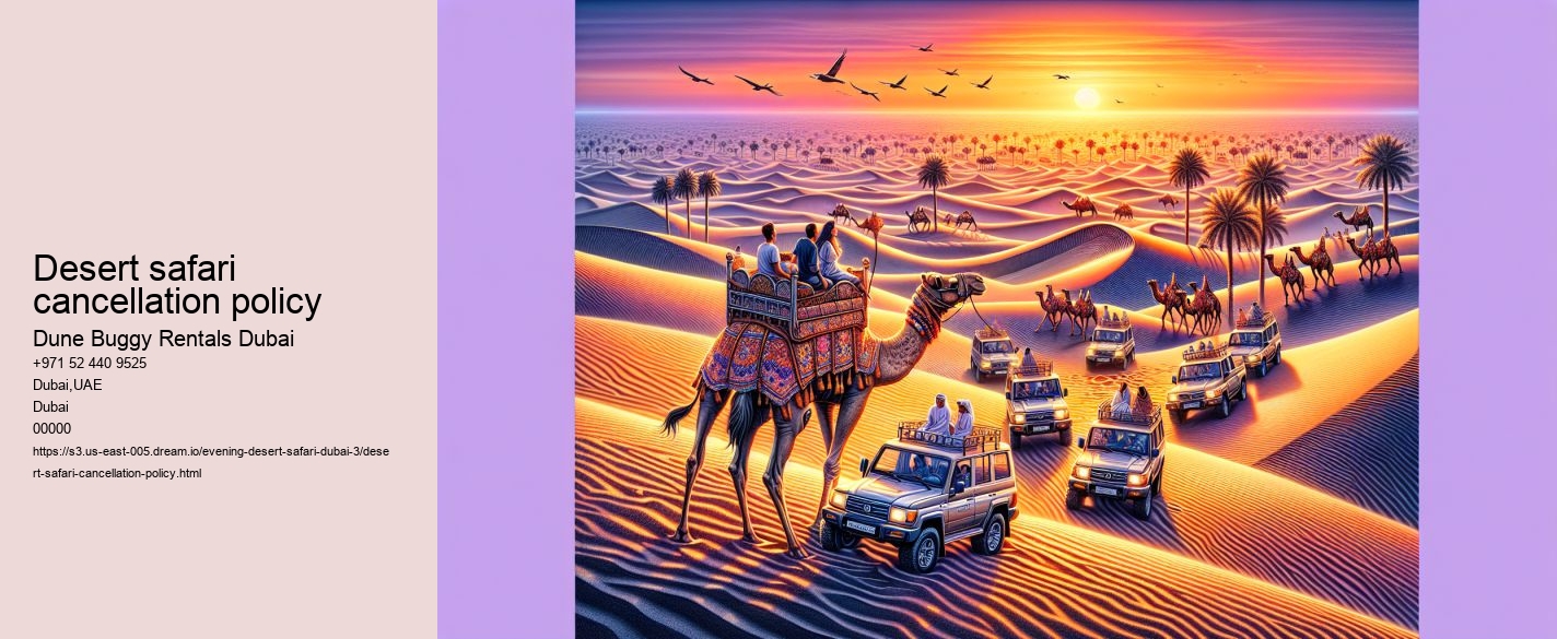 desert safari cancellation policy