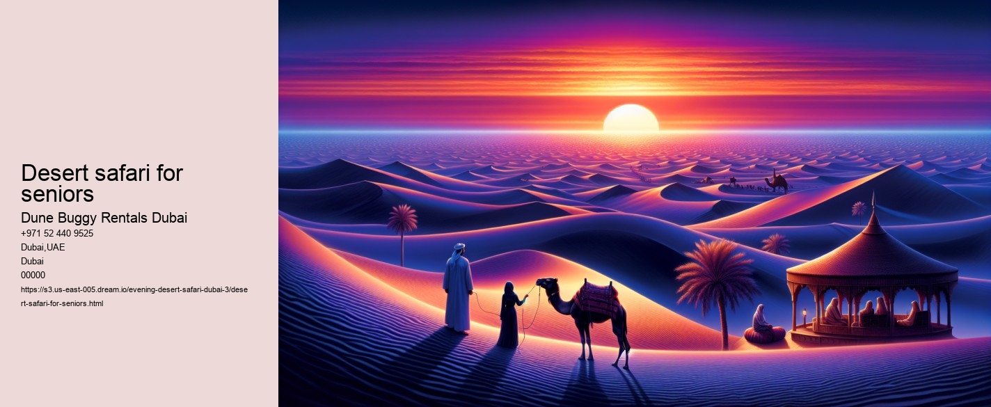 desert safari for seniors