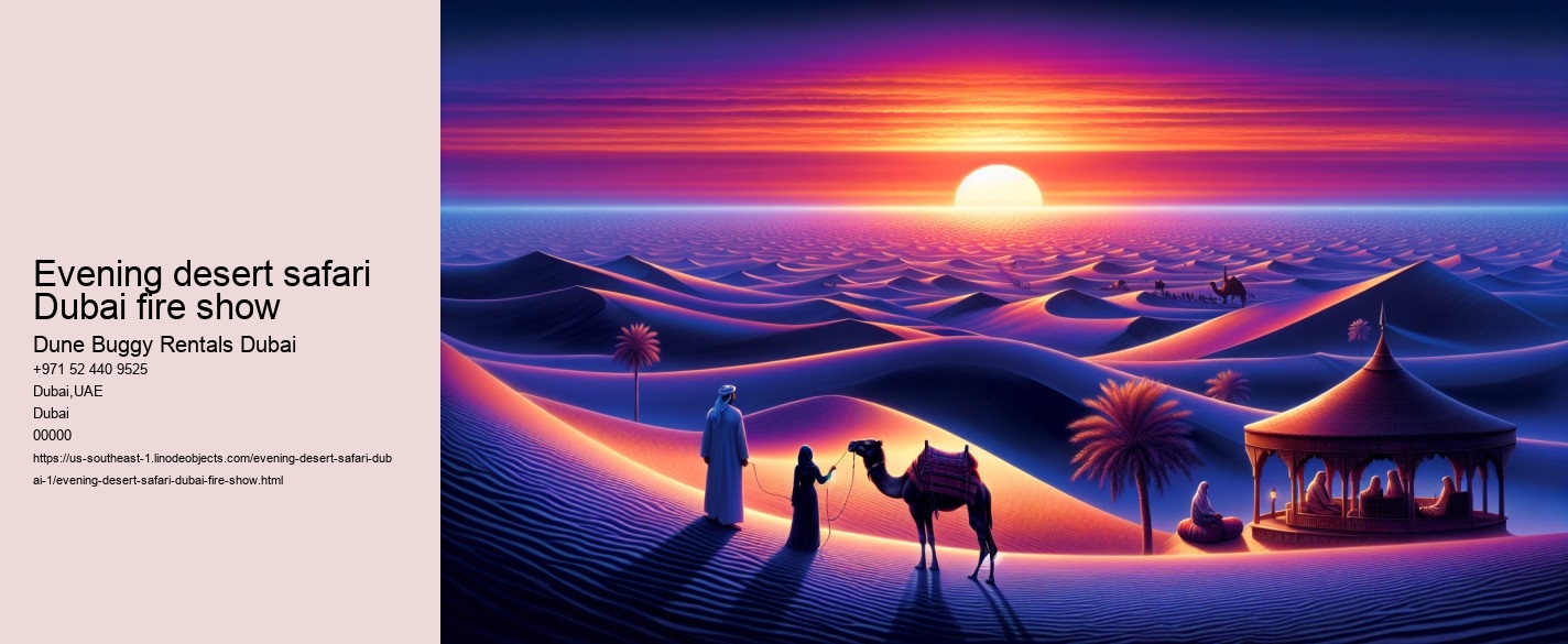 evening desert safari Dubai fire show